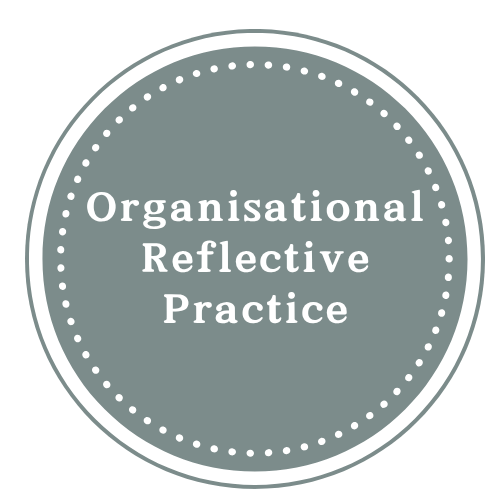 Organisational Reflective Practice